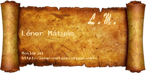 Léner Mátyás névjegykártya